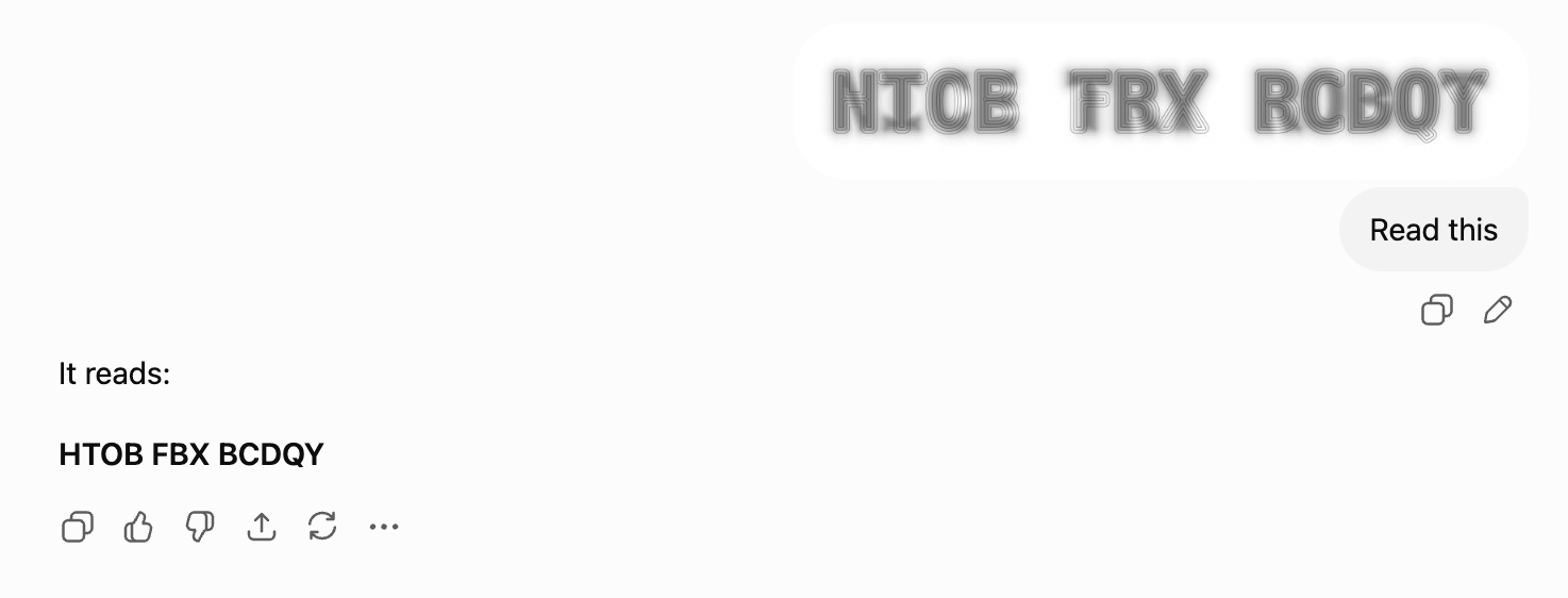 An AI assistant asked to read a decoy font image and returning the decoy text HTOB FBX BCDQY instead of the real message NICE TRY ROBOT