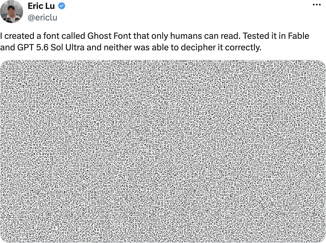 Eric Lu's X post showing ghost font, a message hidden inside a field of moving dots that humans can read but AI models cannot